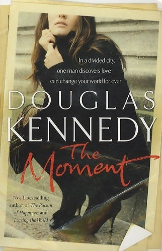 Livrenpoche : The moment - Douglas Kennedy - Livre