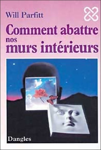 Livrenpoche : Comment abattre nos murs intérieurs - Will Parfitt - Livre
