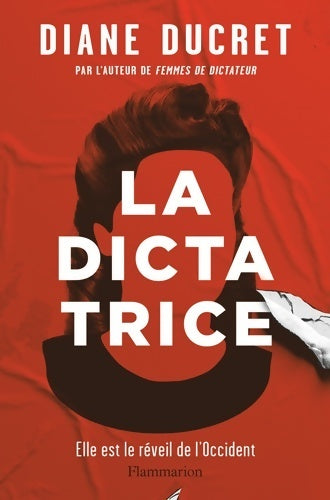 Livrenpoche : La dictatrice - Diane Ducret - Livre