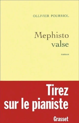 Livrenpoche : Mephisto valse - Ollivier Pourriol - Livre