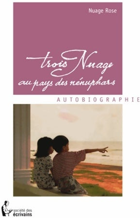 Livrenpoche : Trois nuage au pays des nénuphars - Nuage Rose - Livre