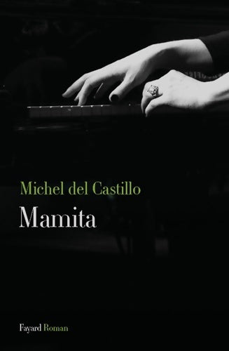 Livrenpoche : Mamita - Michel Del Castillo - Livre