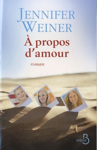 Livrenpoche : A propos d'amour - Jennifer Weiner - Livre