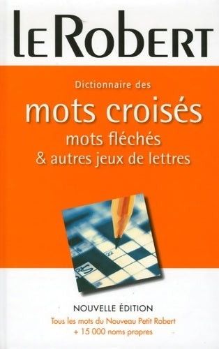 Livrenpoche : Dictionnaire des mots croisés, mots fléchés & autres jeux de lettres - Laurent Catach - Livre