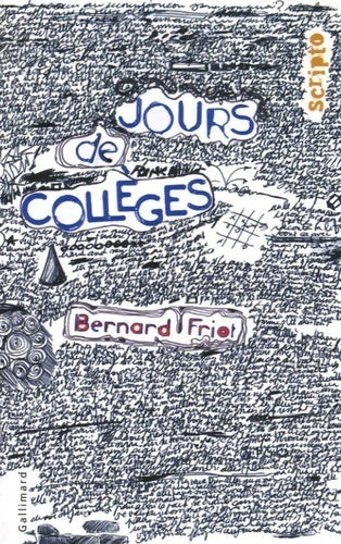 Livrenpoche : Jours de collèges - Bernard Friot - Livre