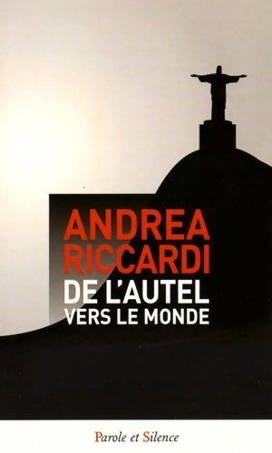 Livrenpoche : De l'autel vers le monde - Andrea Riccardi - Livre
