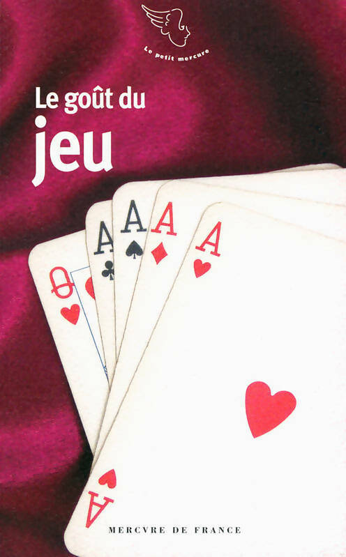 Livrenpoche : Le goût du jeu - Collectif - Livre