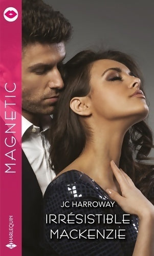 Livrenpoche : Irrésistible MacKenzie - JC Harroway - Livre