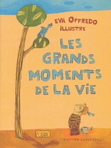 Livrenpoche : Les grands moments de la vie - Eva Offredo - Livre