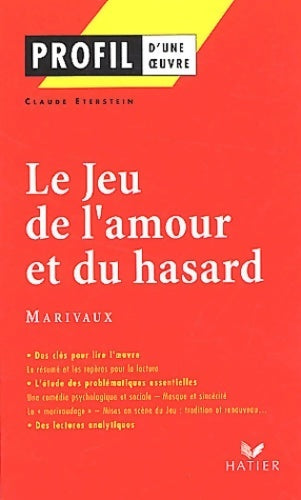 Livrenpoche : Le jeu de l'amour et du hasard de Marivaux - Claude Eterstein - Livre