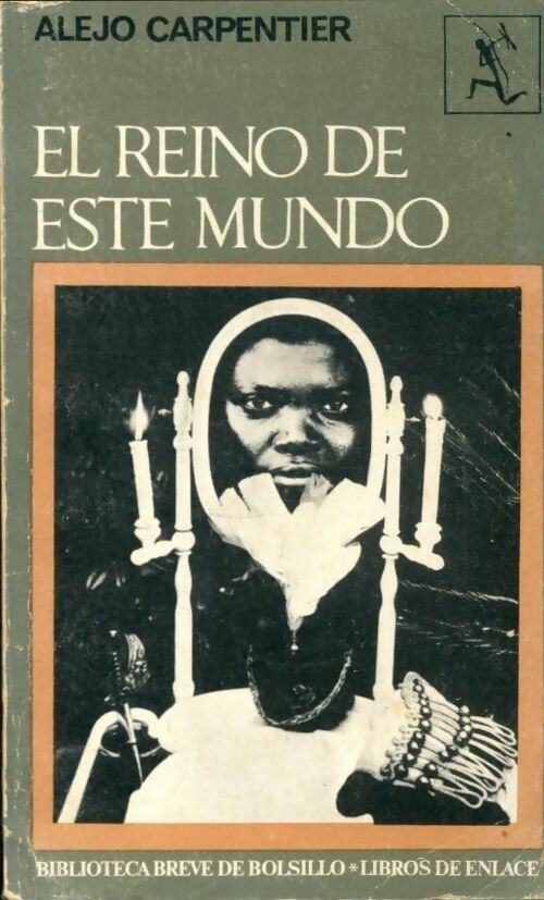 Livrenpoche : El reino de este mundo - Alejo Carpentier - Livre