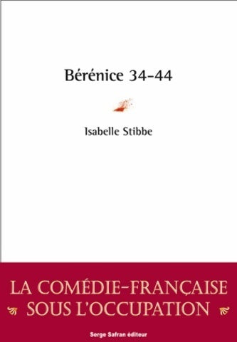 Bérénice 34-44 - Isabelle Stibbe -  Safran GF - Livre