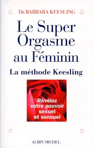 Livrenpoche : Le super orgasme au féminin - Barbara Keesling - Livre