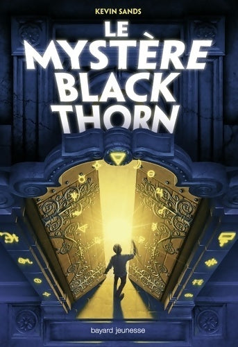 Livrenpoche : Le mystère Blackthorn Tome I : Le mystère Blackthorn - Kevin Sands - Livre