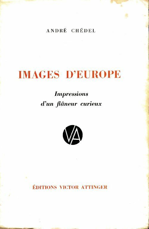 Livrenpoche : Images d'Europe - André Chédel - Livre