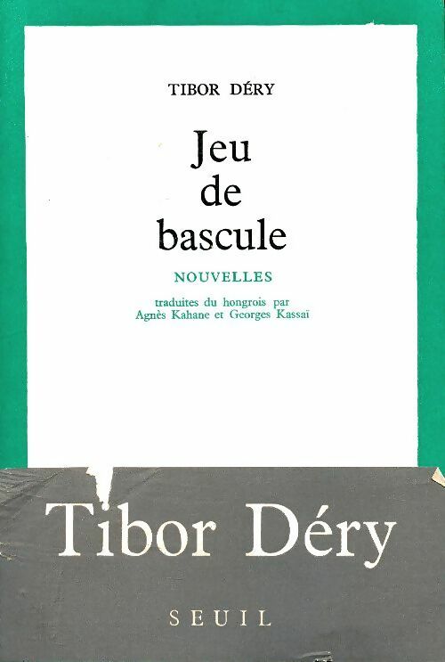 Livrenpoche : Jeu de bascule - Tibor Déry - Livre