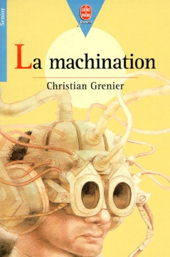 Livrenpoche : La machination - Christophe Durual - Livre