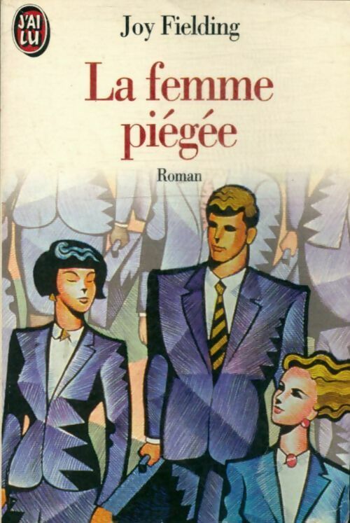 Livrenpoche : La femme piégée - Joy Fielding - Livre