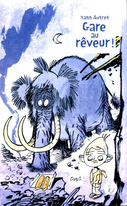 Livrenpoche : Gare au rêveur ! - Yann Autret - Livre