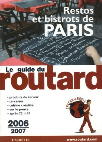 Livrenpoche : Restos et bistrots de Paris 2006-2007 - Collectif - Livre