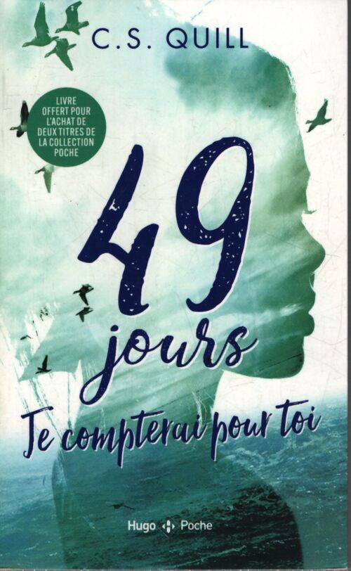 49 jours, je compterai pour toi - C.S. Quill - Livre