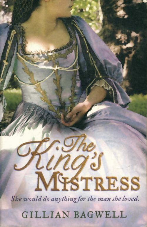 The king's mistress - Gillian Bagwell -  Avon Books - Livre
