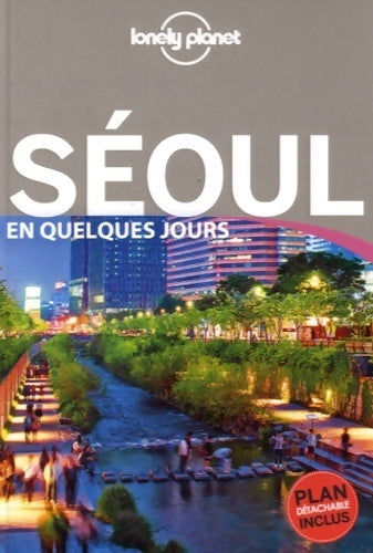 Livrenpoche : Seoul en quelques jours - Collectif - Livre