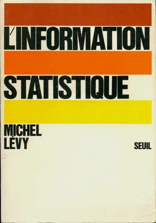 Livrenpoche : L'information statistique - Miche Lévy - Livre