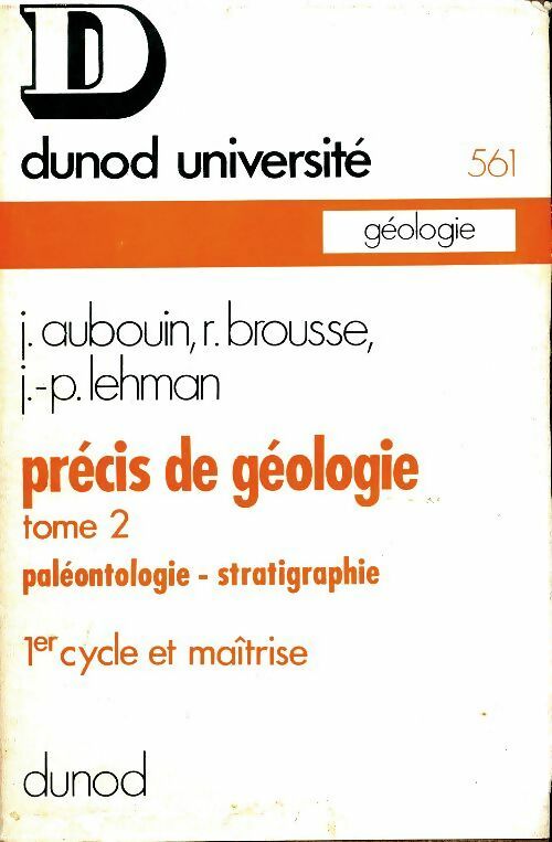 Livrenpoche : Précis de géologie Tome II - J Aubouin - Livre