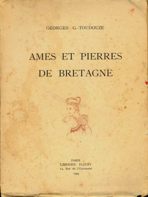 Livrenpoche : Ames et pierres de Bretagne - Georges-Gustave Toudouze - Livre