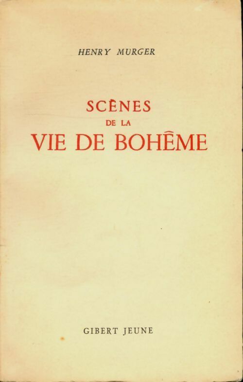 Livrenpoche : Scènes de la vie de Bohème - Henry Murger - Livre