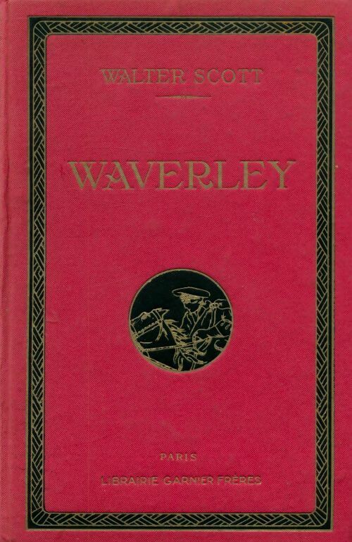 Waverley - Walter Scott -  Garnier GF - Livre