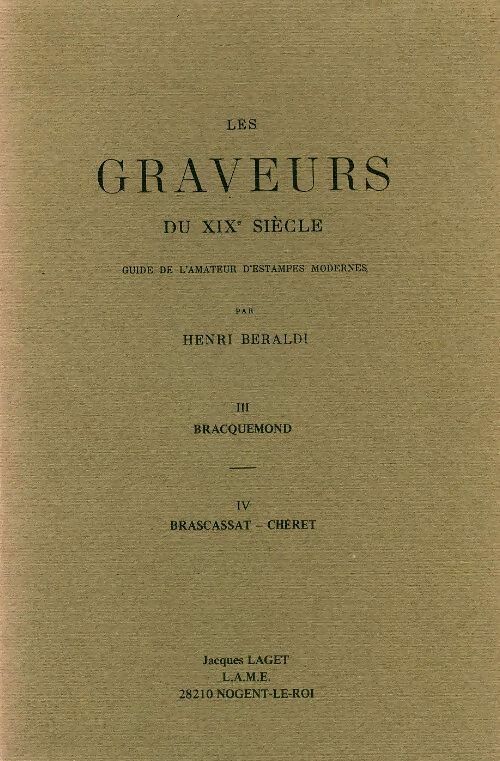 Livrenpoche : Les graveurs du XIXe siècle Tome III : Bracquemond - Henri Beraldi - Livre