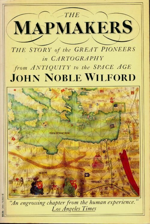 Livrenpoche : Mapmakers - John Noble Wilford - Livre