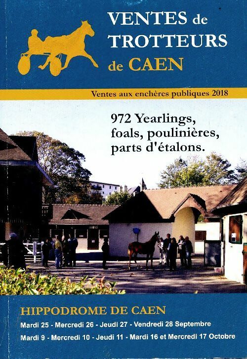 Livrenpoche : Ventes de trotteurs de Caen 2018 - Collectif - Livre