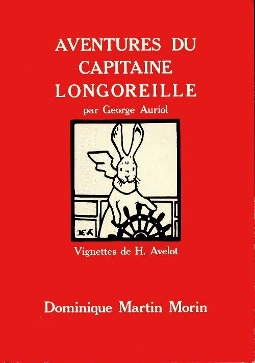 Livrenpoche : Aventures du capitaine Longoreille - George Auriol - Livre