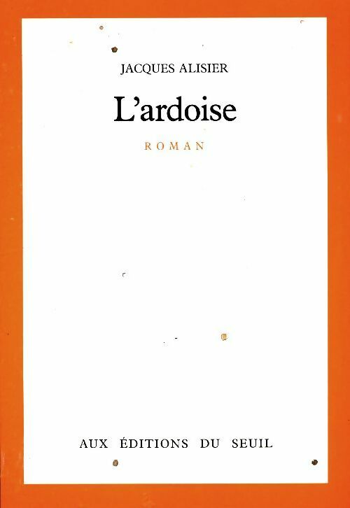 Livrenpoche : L'ardoise - Jacques Alisier - Livre