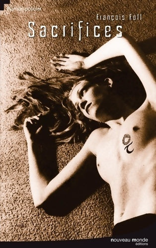 Sacrifices - François Le Foll - Livre