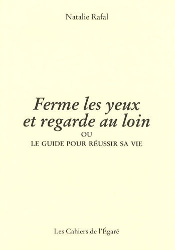 Livrenpoche : Ferme les yeux et regarde au loin - Natalie Rafal - Livre
