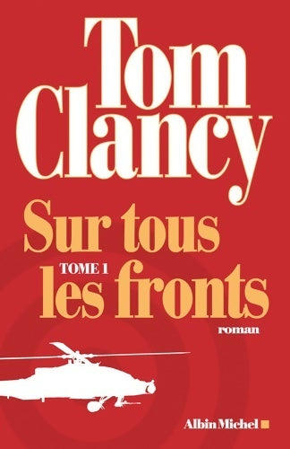 Livrenpoche : Sur tous les fronts Tome I - Tom Clancy - Livre