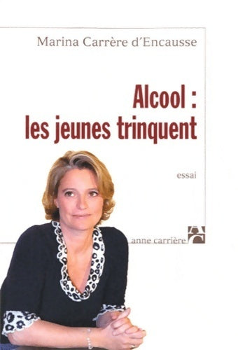 Livrenpoche : Alcool : Les jeunes trinquent - Collectif - Livre