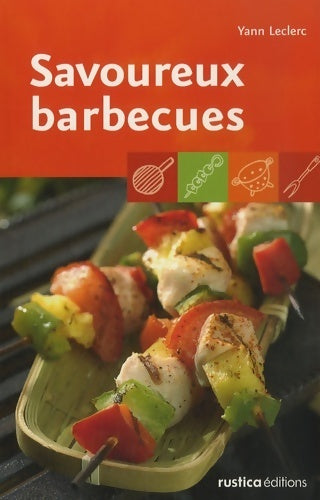 Livrenpoche : Savoureux barbecues - Yann Leclerc - Livre