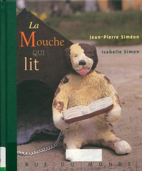 La mouche qui lit - Jean-Pierre Siméon -  Rue du monde GF - Livre