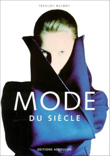 Livrenpoche : Mode du siècle - François Baudot - Livre