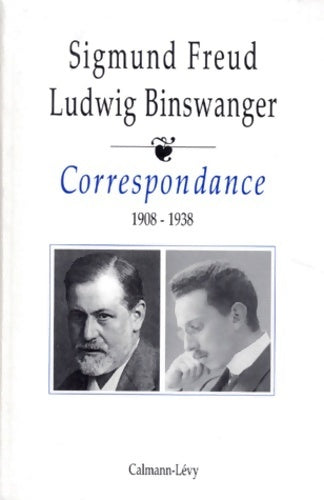 Livrenpoche : Correspondance : 1908-1938 - Sigmund Freud, Ludwig Binswanger - Livre