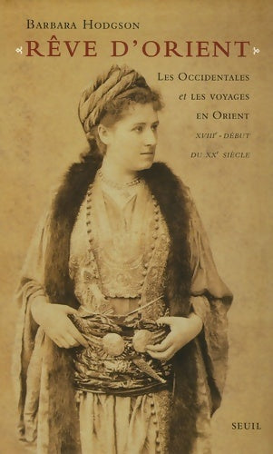Livrenpoche : Rêve d'Orient - Barbara Hodgson - Livre