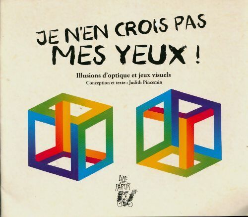 Livrenpoche : Je n'en crois pas mes yeux ! - Judith Pincemin - Livre