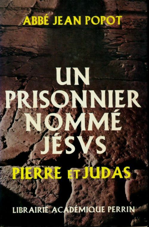 Livrenpoche : Un prisonnier nommé Jésus - Jean Popot - Livre