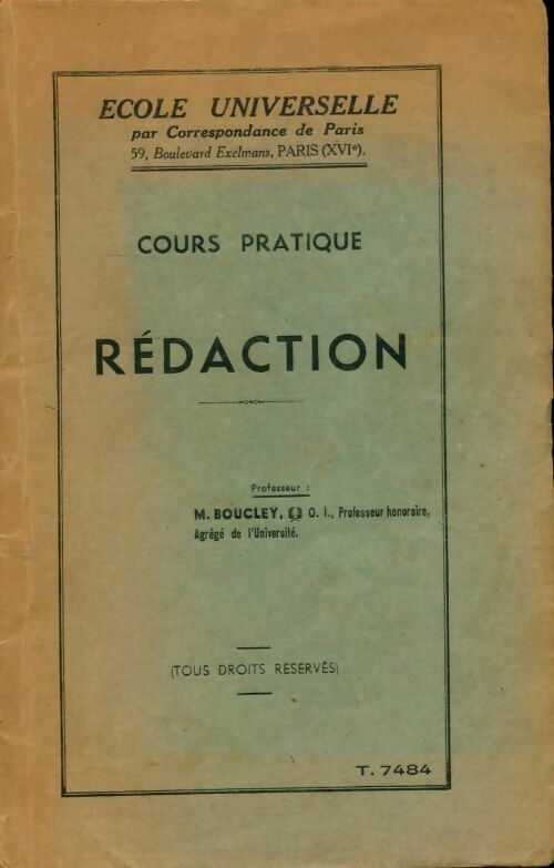 Livrenpoche : Cours pratique de rédaction - M. Boucley - Livre