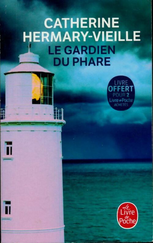 Livrenpoche : Le gardien du phare  - Catherine Hermary-Vieille - Livre